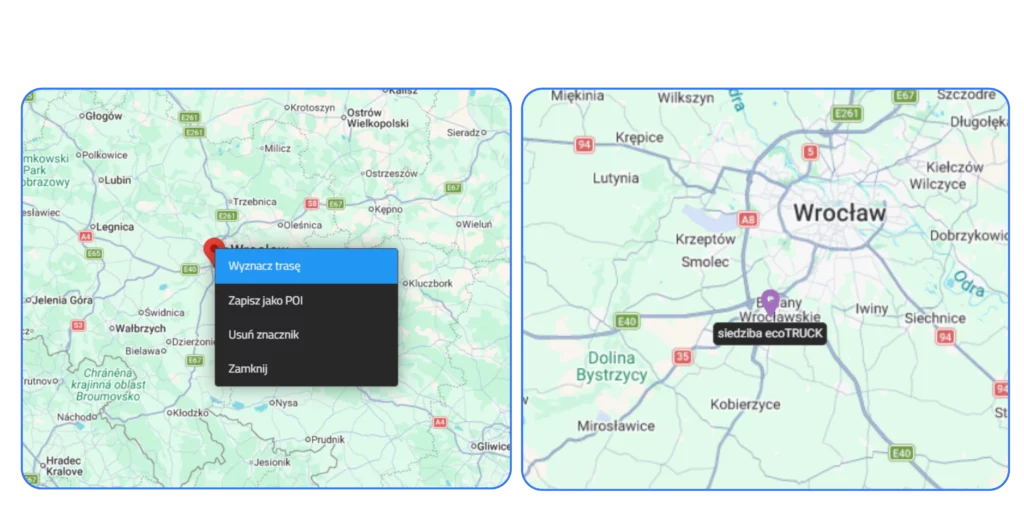 Dwie mapy przedstawiające funkcje systemu ecoTRUCK — po lewej stronie menu z opcjami wyznaczania trasy, zapisu POI i usuwania znacznika, a po prawej widok z zaznaczoną siedzibą ecoTRUCK we Wrocławiu.