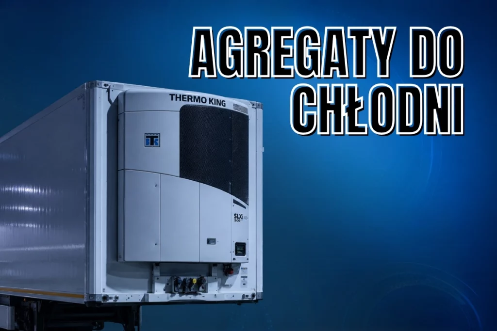 Naczepa chłodnicza z agregatem czołowym na niebieskim tle i napisem „Agregaty do chłodni”.